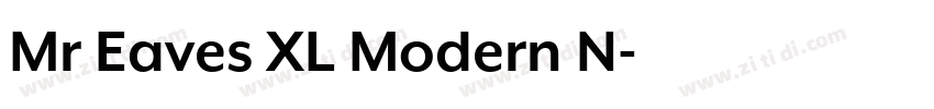 Mr Eaves XL Modern N字体转换